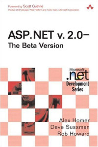 ASP.NET v. 2.0-The Beta Version (2nd Edition) (Microsoft Net Development Series)