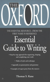 The Oxford Essential Guide to Critical Writing (Essential Resource Library)