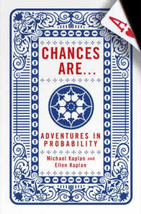 Chances Are: Adventures in Probability
