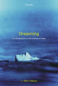 Dreaming: An Introduction to the Science of Sleep