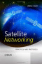 Satellite Networking : Principles and Protocols