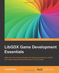 LibGDX Game Development Essentials