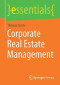 Corporate Real Estate Management (essentials)