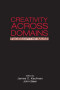 Creativity Across Domains: Faces of the Muse