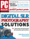 PC Magazine Digital SLR Photography Solutions