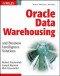 Oracle Data Warehousing and Business Intelligence Solutions