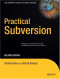 Practical Subversion, Second Edition (Expert's Voice in Open Source)