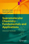 Supramolecular Chemistry - Fundamentals and Applications: Advanced Textbook
