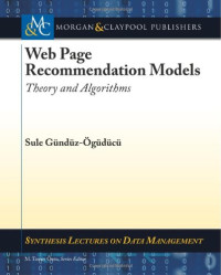 Web Page Recommendation Models: Theory and Algorithms (Synthesis Lectures on Data Management)