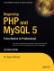 Beginning PHP and MySQL 5: From Novice to Professional, Second Edition