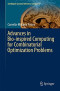 Advances in Bio-inspired Computing for Combinatorial Optimization Problems (Intelligent Systems Reference Library)