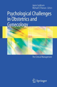 Psychological Challenges in Obstetrics and Gynecology: The Clinical Management