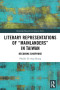 Literary Representations of “Mainlanders” in Taiwan (Routledge Research on Taiwan Series)