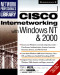 Cisco Internetworking with Windows NT & 2000