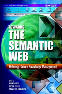 Towards the Semantic Web: Ontology-Driven Knowledge Management