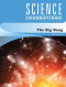 The Big Bang (Science Foundations)