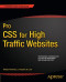 Pro CSS for High Traffic Websites