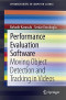 Performance Evaluation Software: Moving Object Detection and Tracking in Videos (SpringerBriefs in Computer Science)