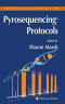 Pyrosequencing Protocols (Methods in Molecular Biology)