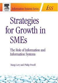 Strategies for Growth in SMEs: The Role of Information and Information Sytems