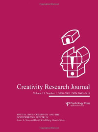 Creativity in the Schizophrenia Spectrum: A Special Issue of the creativity Research Journal (Creativity Research Journal Volume 13, Number 1)