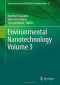 Environmental Nanotechnology Volume 3 (Environmental Chemistry for a Sustainable World)