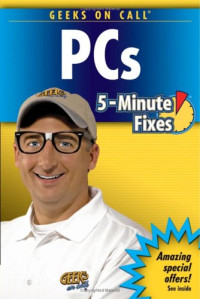 Geeks On Call PC's: 5-Minute Fixes