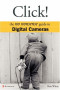 Click!: The No Nonsense Guide to Digital Cameras