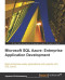 Microsoft SQL Azure Enterprise Application Development