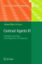 Contrast Agents III: Radiopharmaceuticals - From Diagnostics to Therapeutics (Topics in Current Chemistry) (v. 3)