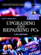 Upgrading and Repairing PCs (17th Edition)