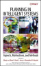 Planning in Intelligent Systems: Aspects, Motivations, and Methods (Wiley Series on Intelligent Systems)