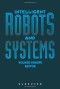 Intelligent Robots and Systems