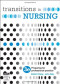 Transitions in Nursing: Preparing for Professional Practice, 3e