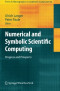 Numerical and Symbolic Scientific Computing: Progress and Prospects (Texts &amp; Monographs in Symbolic Computation)