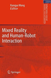Mixed Reality and Human-Robot Interaction (Intelligent Systems, Control and Automation: Science and Engineering)