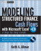 Modeling Structured Finance Cash Flows with MicrosoftВ&nbsp;Excel: A Step-by-Step Guide (Wiley Finance)