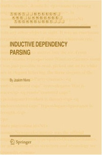 Inductive Dependency Parsing (Text, Speech and Language Technology)