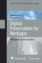 Digital Preservation for Heritages: Technologies and Applications