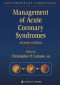 Management of Acute Coronary Syndromes (Contemporary Cardiology)