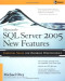 Microsoft SQL Server 2005 New Features