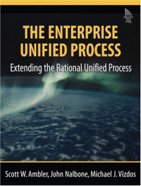 The Enterprise Unified Process : Extending the Rational Unified Process
