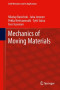 Mechanics of Moving Materials (Solid Mechanics and Its Applications)