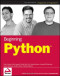 Beginning Python (Programmer to Programmer)
