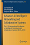 Advances in Intelligent Networking and Collaborative Systems: The 11th International Conference on Intelligent Networking and Collaborative Systems ... in Intelligent Systems and Computing)