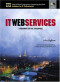 IT Web Services: A Roadmap for the Enterprise (Harris Kern's Enterprise Computing Institute Series)