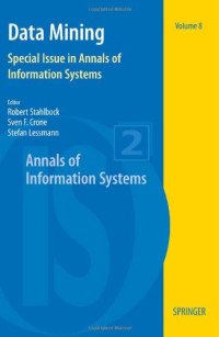 Data Mining: Special Issue in Annals of Information Systems