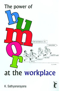 The Power of Humor at the Workplace (Response Books)