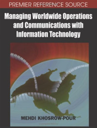 Managing Worldwide Operations and Communications With Information Technology