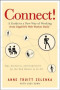 Connect!: A Guide to a New Way of Working from GigaOM's Web Worker Daily